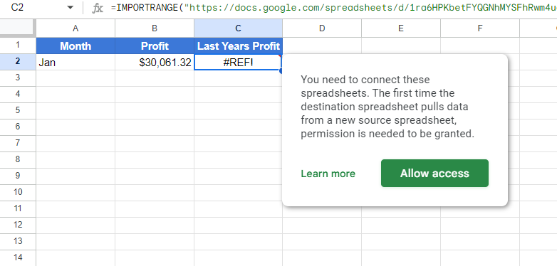 Must allow access to the other spreadsheet in order to reference it.